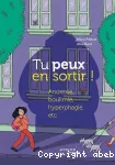 Tu peux en sortir !