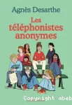 Les téléphonistes anonymes