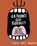 La France qui gueule !