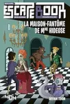 La maison-fantôme de Mme Hideuse