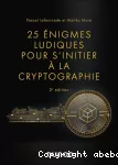 25 énigmes ludiques pour s'initier à la cryptographie