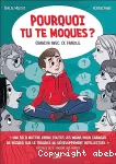 Pourquoi tu te moques ?