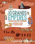 10 grands empires