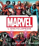 Marvel : l'encyclopédie des personnages de l'univers Marvel