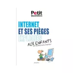 Internet et ses pièges expliqués aux enfants