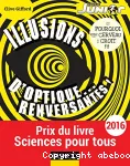 Illusions d'optique renversantes !