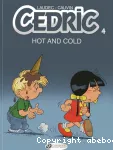 Hot and cold