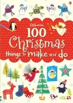 100 Christmas Things to Make and Do