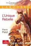 L'Unique rebelle