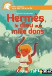 Hermès, le dieu aux mille dons