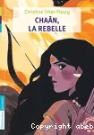 Chaân, la rebelle