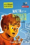 Martin et la mysteriöse Kreatur