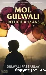 Moi, Gulwali, réfugié à 12 ans