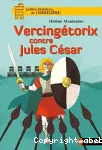 Vercingétorix contre Jules César