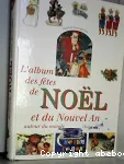 L'album des fêtes de Noël et du Nouvel An