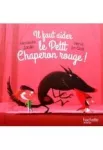 Il faut aider le Petit Chaperon rouge !