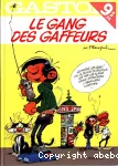 Le gang des gaffeurs