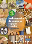 Instruments de musique en papier et carton