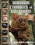 Animaux étranges et méconnus