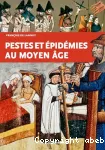 Pestes et épidémies au Moyen âge