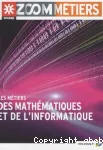 Les métiers des mathématiques et de l’informatique