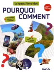 Le grand livre des pourquoi comment