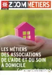 Les métiers des associations, de l'aide, et du soin à domicile