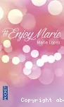 #Enjoy Marie