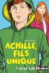 Achille, fils unique