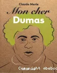 Mon cher Dumas