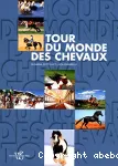 Tour du monde des chevaux