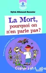 La mort, pourquoi on n'en parle pas ?