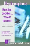 Héroïne, cocaïne... voyage interdit