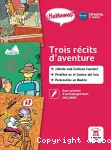 Trois récits d'aventure