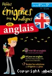 Petites énigmes trop malignes en anglais