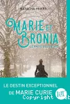 Marie et Bronia