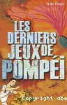 Les derniers jeux de Pompéi