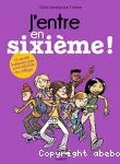 J'entre en sixième !