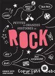 Petites et grandes histoires du rock