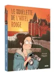 Le squelette de l'hôtel rouge