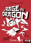 La rage du dragon