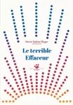 Le terrible effaceur