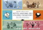 Petite histoire des colonies françaises