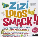 Zizi, lolos, smack !!