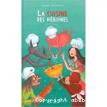 La cuisine des héroïnes