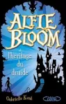 Alfie Bloom et l'héritage du druide