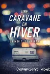 Une caravane en hiver