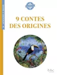 9 contes des origines