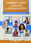 Comment aider les enfants et les adolescents ?