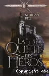 La quête des héros